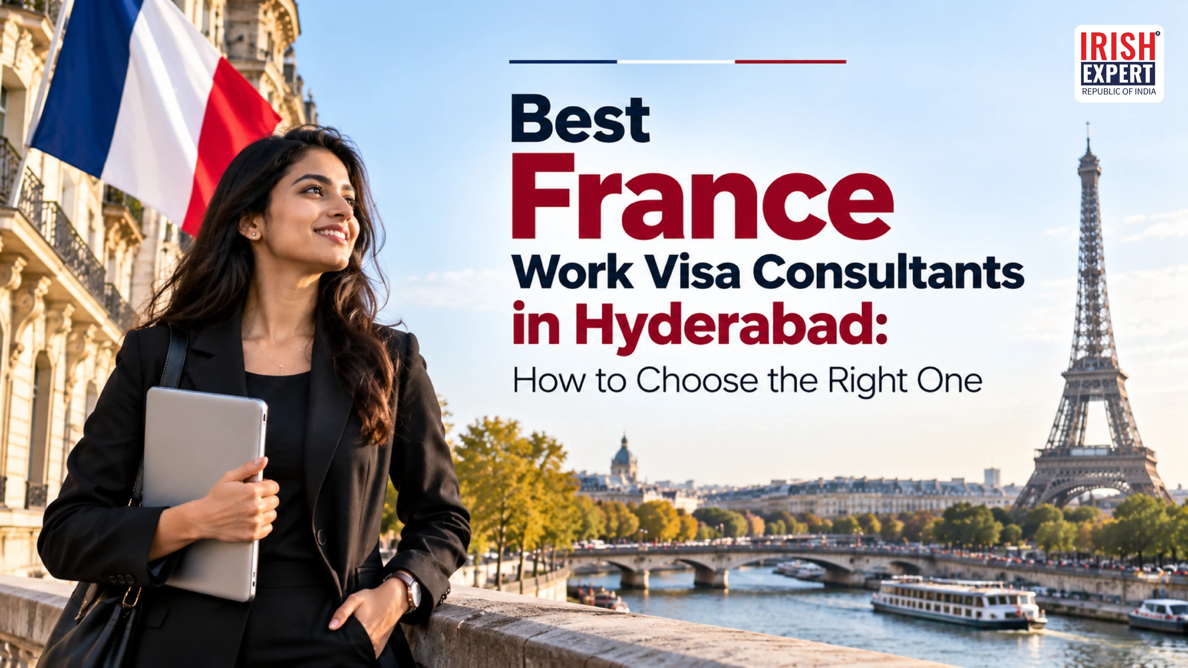 Best France Work Visa Consultants in Hyderabad: How to Choose the Right One