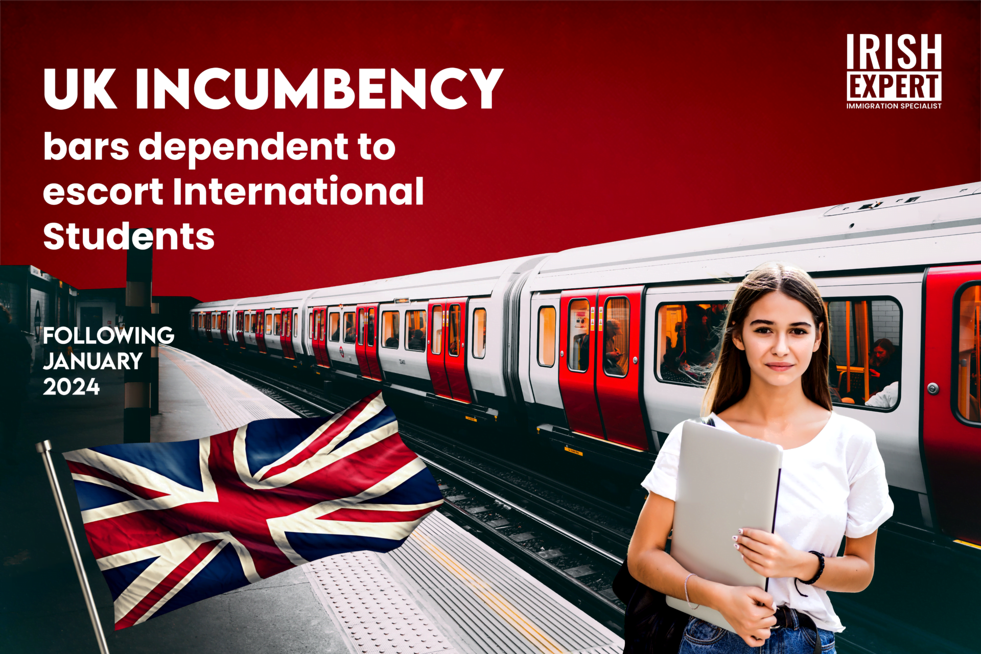 UK Incumbency bars dependent to escort International Students following January 2024