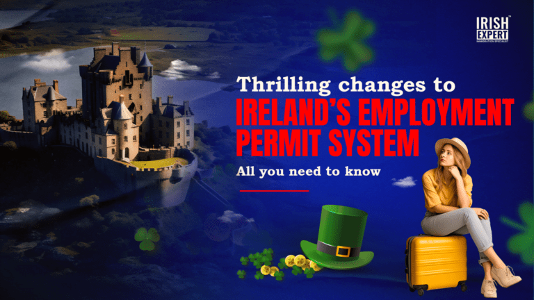 Thrilling changes to Ireland’s Employment Permit System: All you need to know