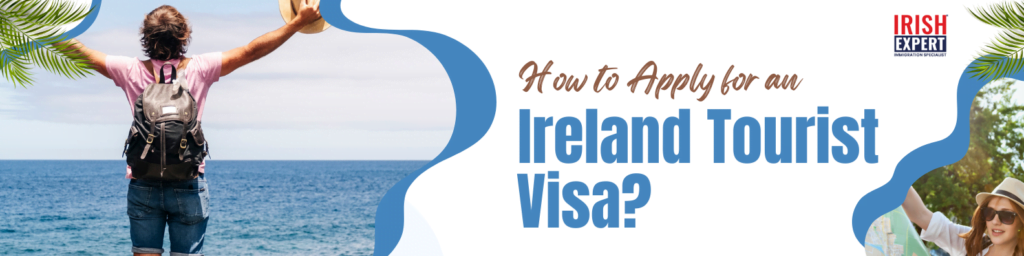 how-to-apply-for-and-ireland-tourist-visa