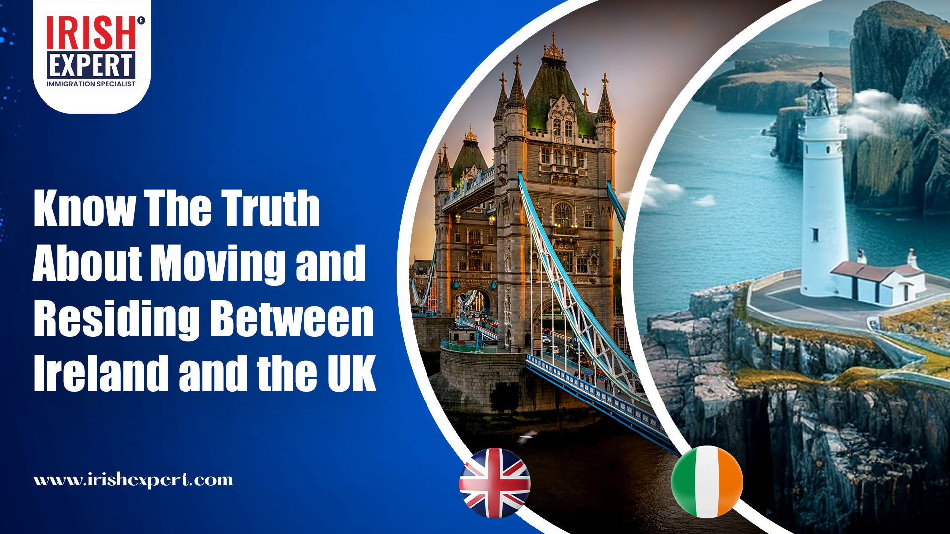 Know The Truth About Moving and Residing Between Ireland and the UK