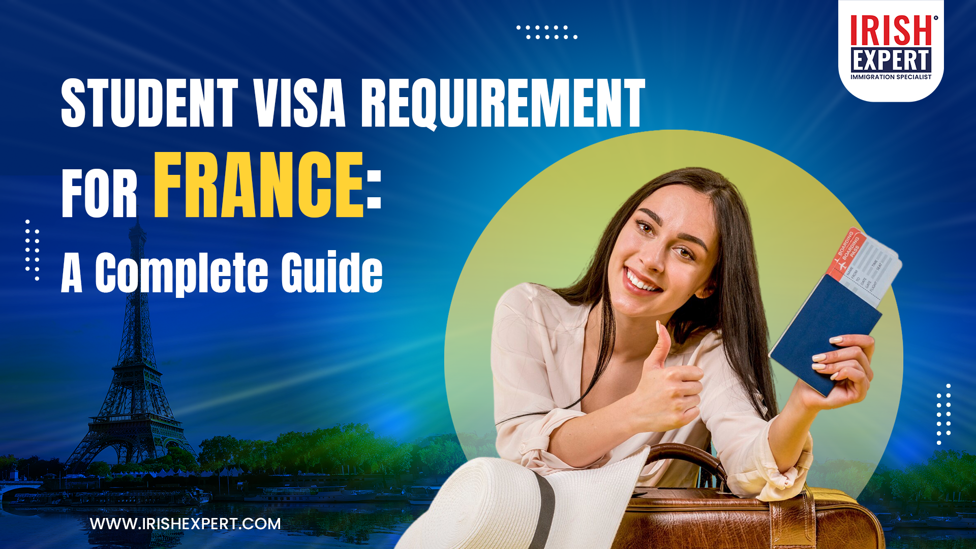 Student Visa Requirements for France: A Complete Guide