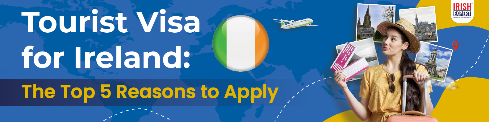 Tourist Visa for Ireland: The Top 5 Reasons to Apply​