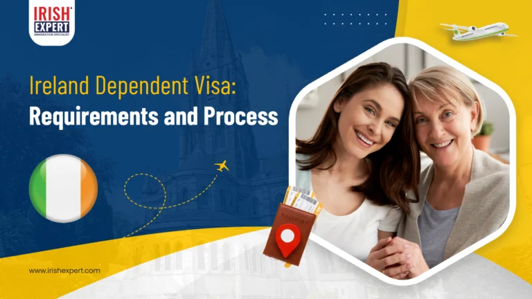 Ireland Dependent Visa: