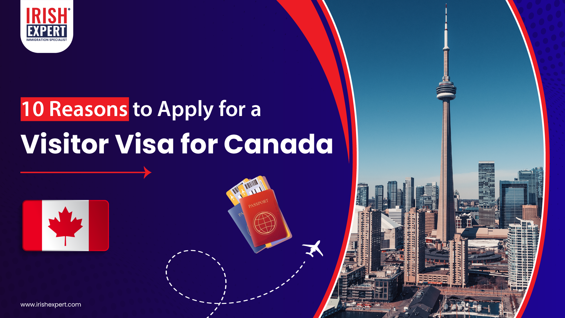 10 Reasons to Apply for a Visitor Visa for Canada​