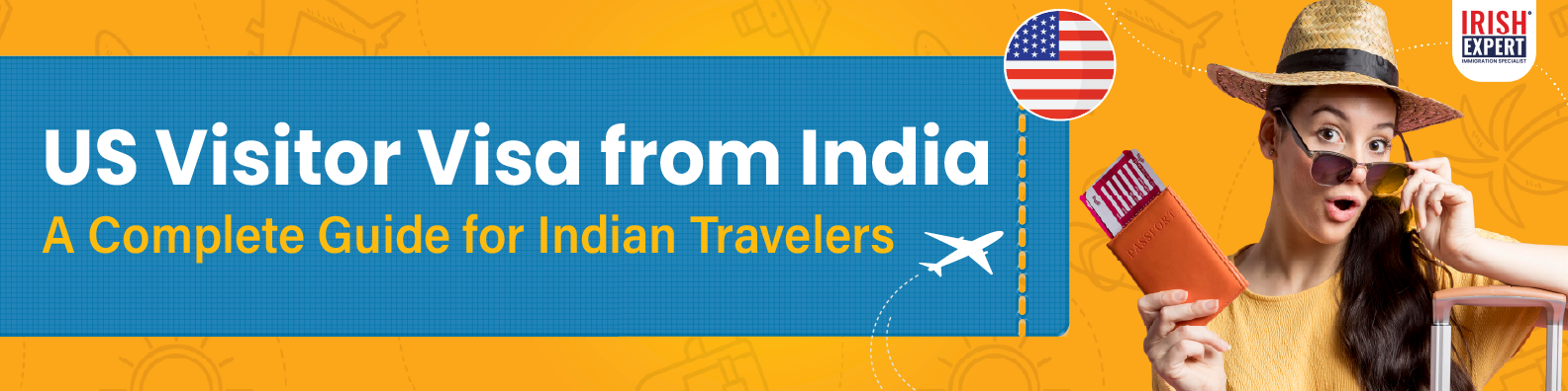 US Visitor Visa from India: A Complete Guide for Indian Travelers